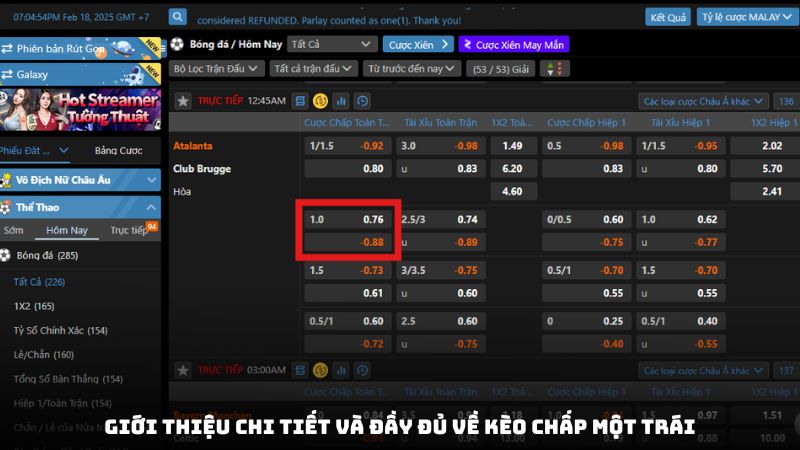Giới thiệu chi tiết và đầy đủ về kèo chấp một trái